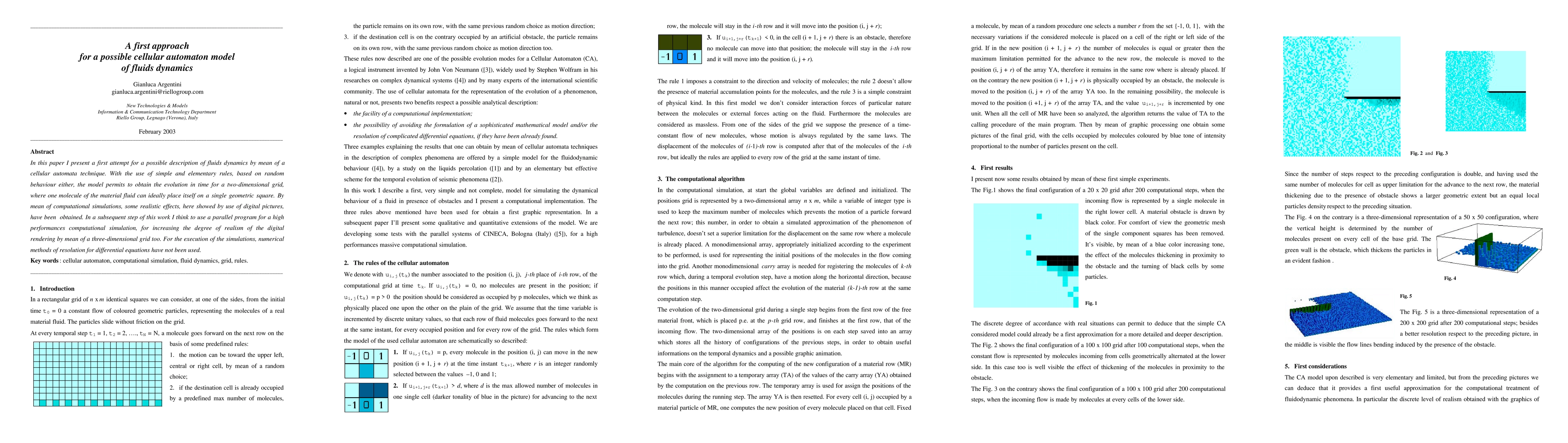 Thumbnail for A first approach for a possible cellular automaton model of fluids
  dynamics