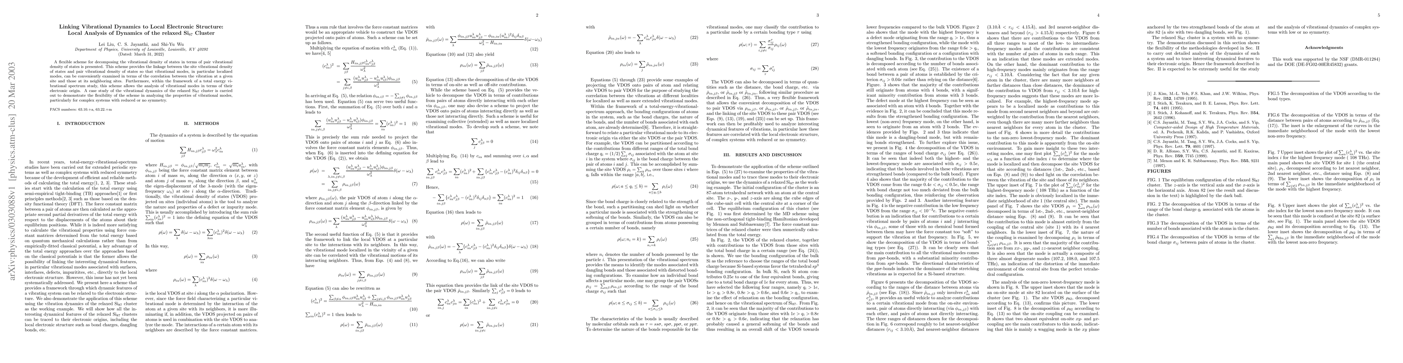 Thumbnail for Linking Vibrational Dynamics to Local Electronic Structure: Local
  Analysis of Dynamics of the relaxed Si$_{87}$ Cluster