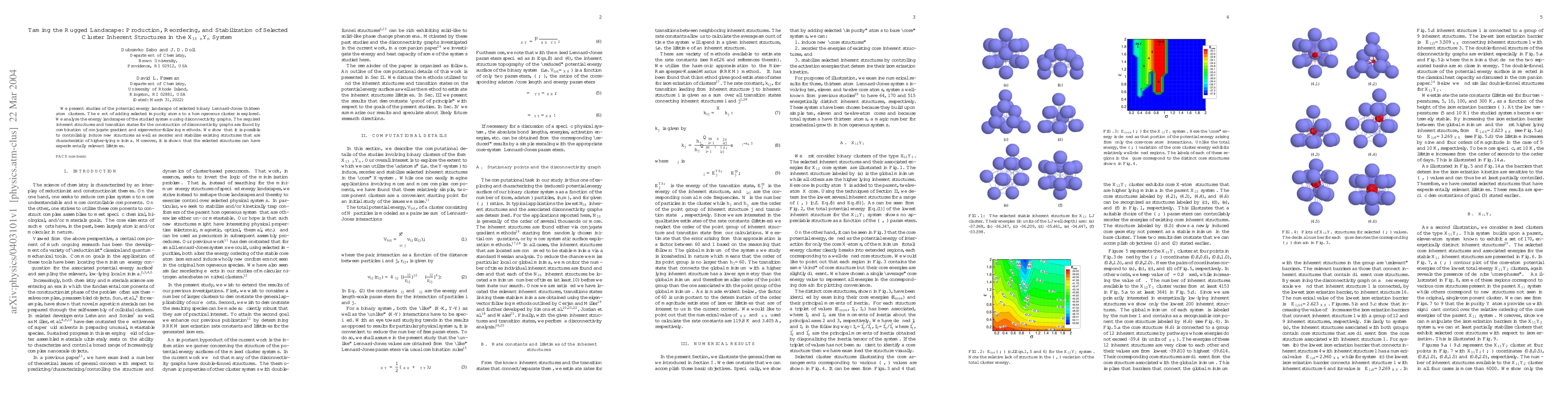 Thumbnail for Taming the rugged landscape: production, reordering, and stabilization
  of selected cluster inherent structures in the X_(13-n)Y_n system