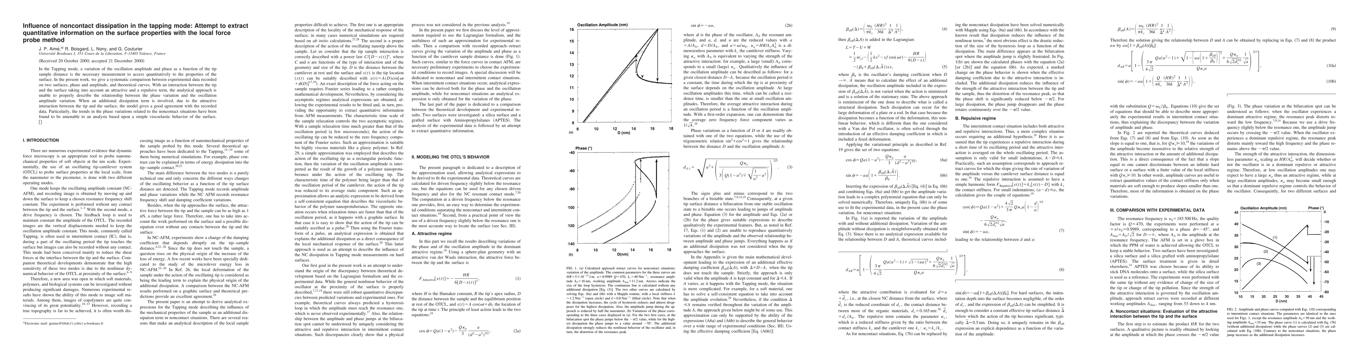 Thumbnail for Influence of noncontact dissipation in the tapping mode: Attempt to
  extract quantitative information on the surface properties with the local
  force probe method