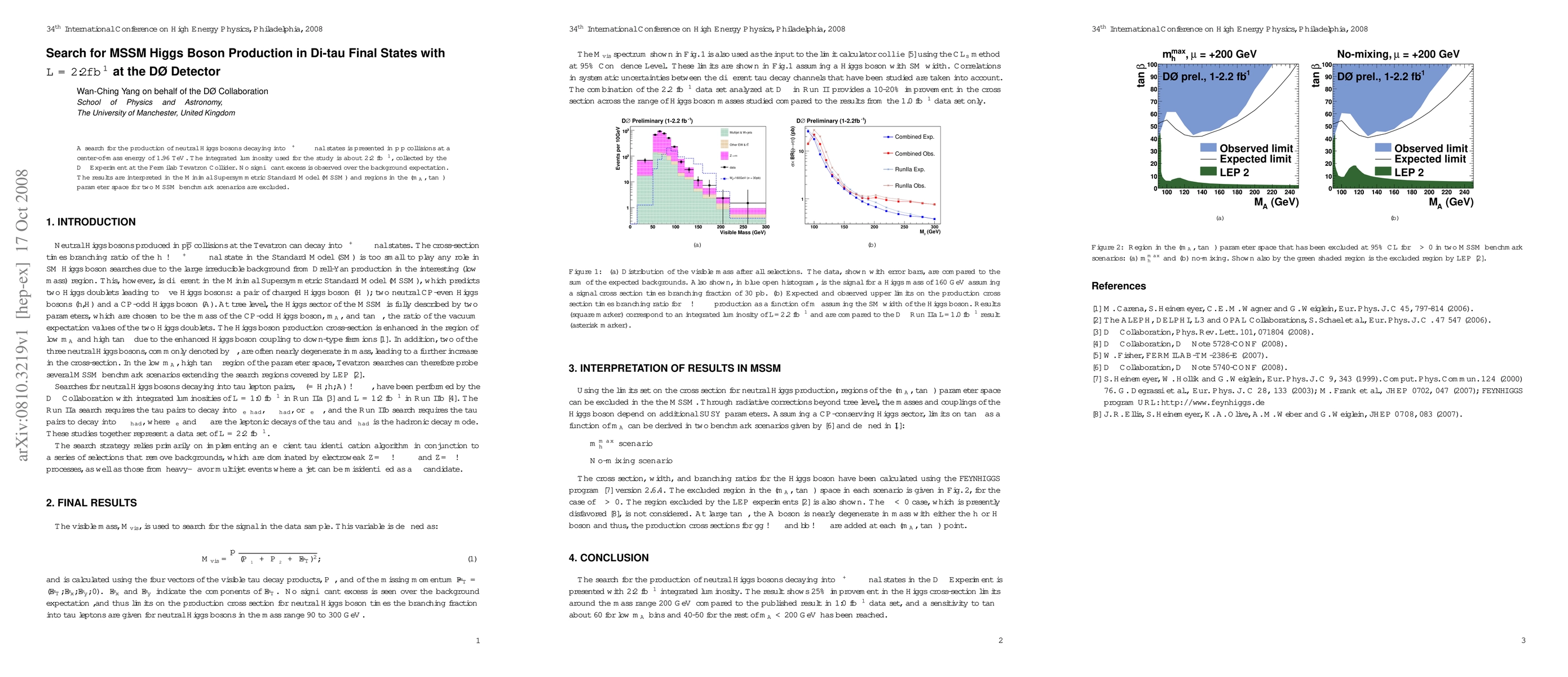 Thumbnail for Search for MSSM Higgs Boson Production in Di-tau Final States with L=2.2
  fb^-1 at the DO Detector