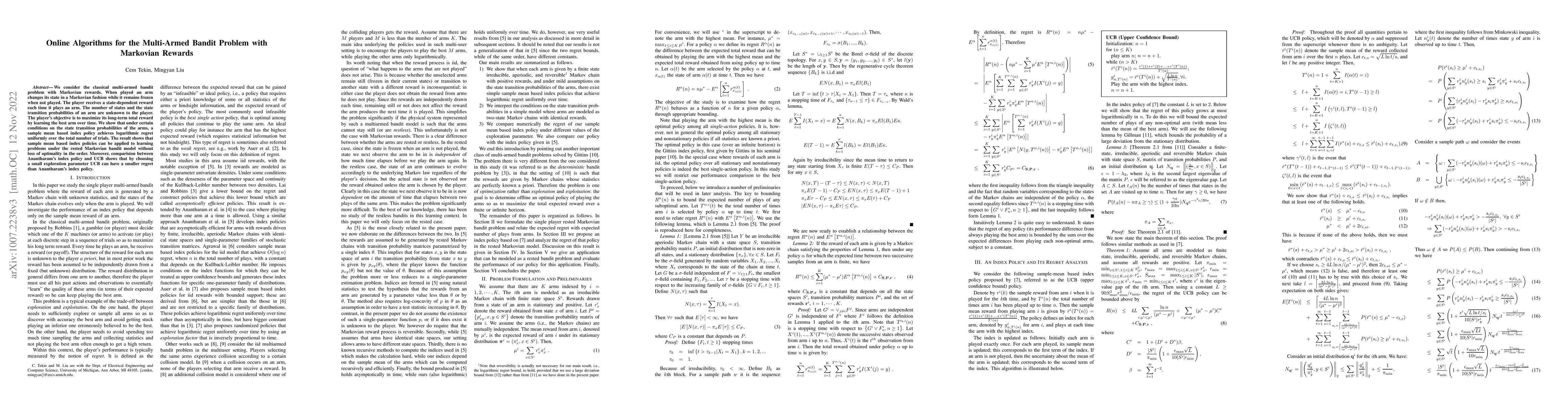 Thumbnail for Online Algorithms for the Multi-Armed Bandit Problem with Markovian
  Rewards