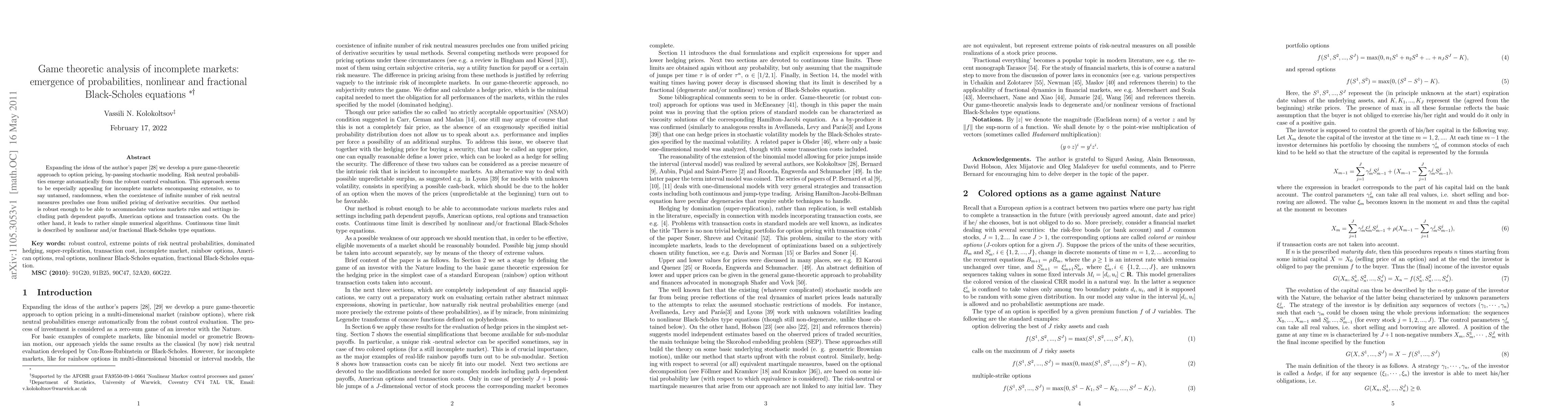 Thumbnail for Game theoretic analysis of incomplete markets: emergence of
  probabilities, nonlinear and fractional Black-Scholes equations