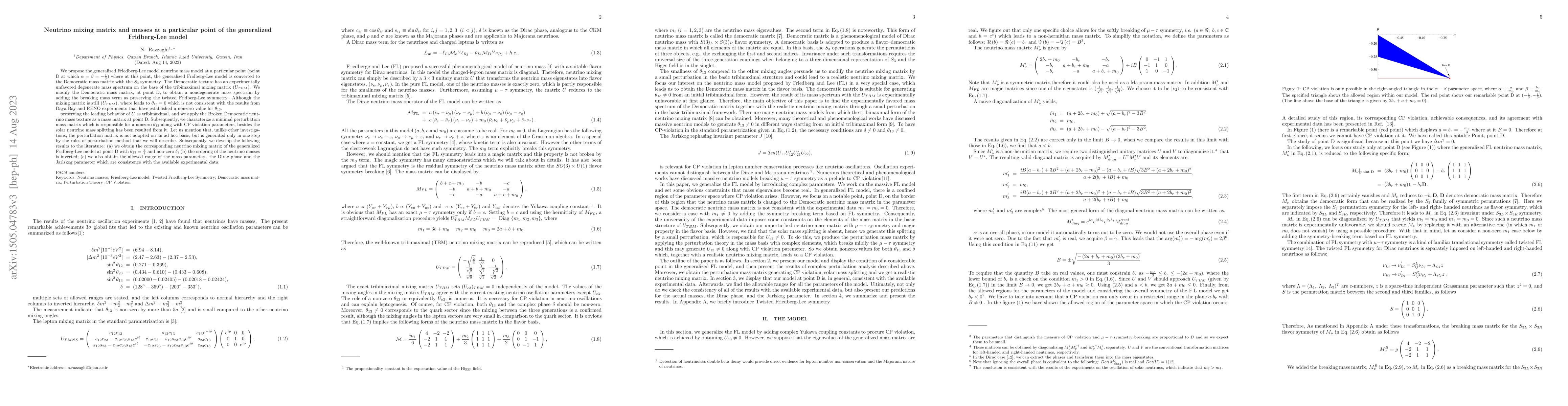 Thumbnail for Neutrino mixing matrix and masses at a particular point of the
  generalized Fridberg-Lee model