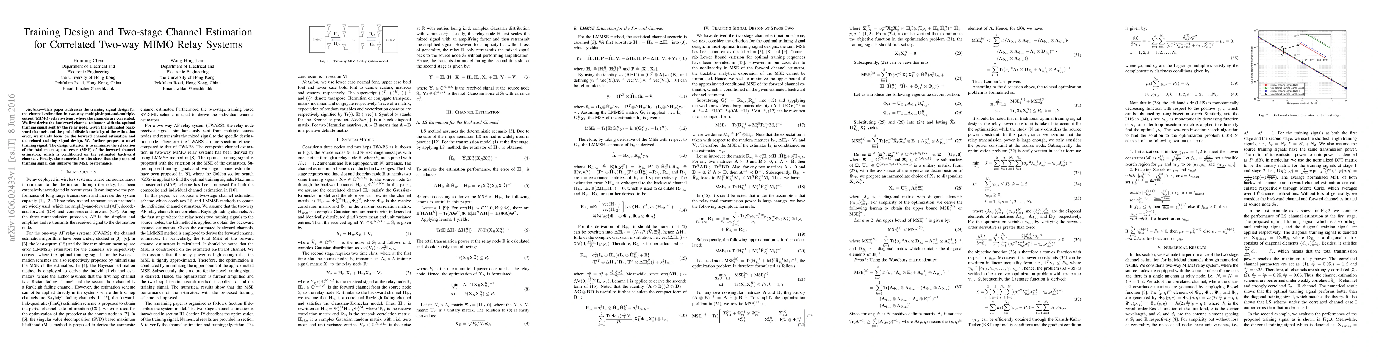 Thumbnail for Training Design and Two-stage Channel Estimation for Correlated Two-way
  MIMO Relay Systems