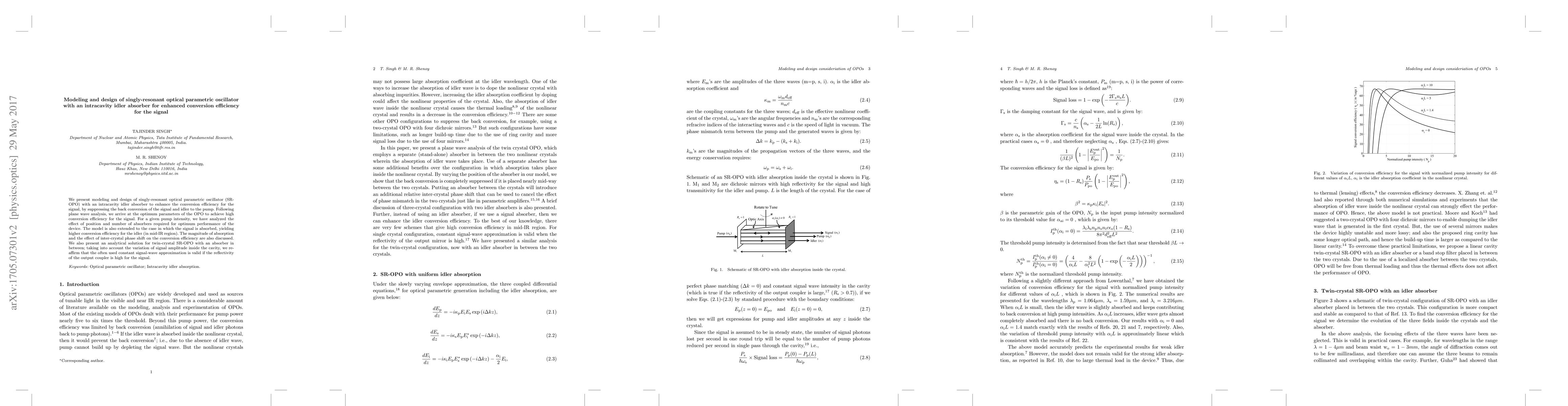Thumbnail for Modeling and design of singly-resonant optical parametric oscillator
  with an intracavity idler absorber for enhanced conversion efficiency for the
  signal