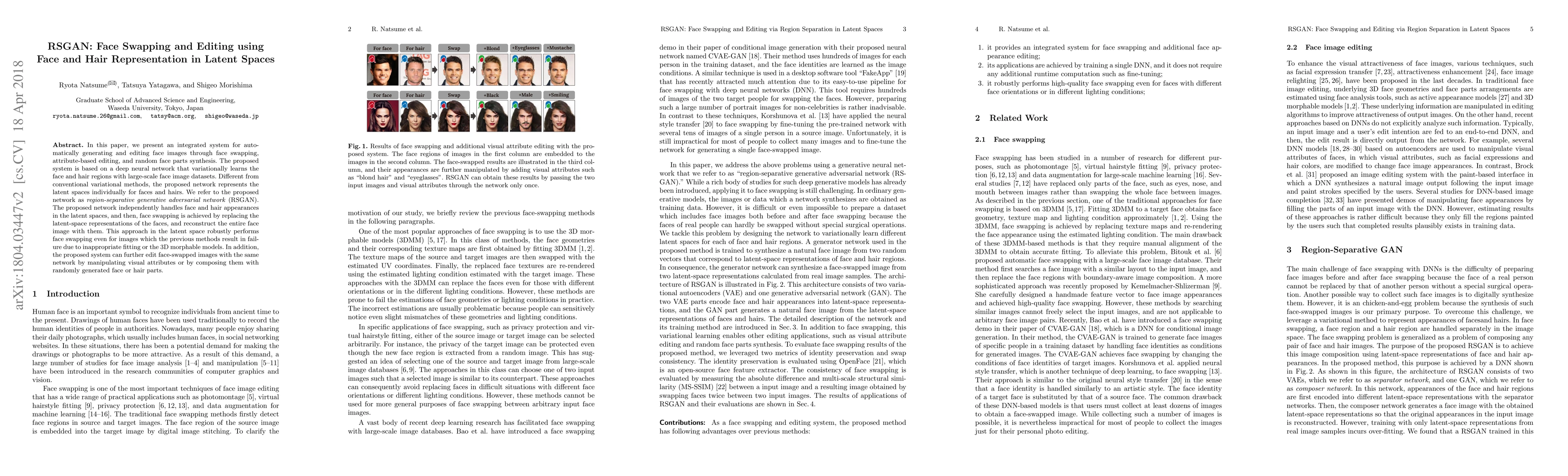 Thumbnail for RSGAN: Face Swapping and Editing using Face and Hair Representation in
  Latent Spaces