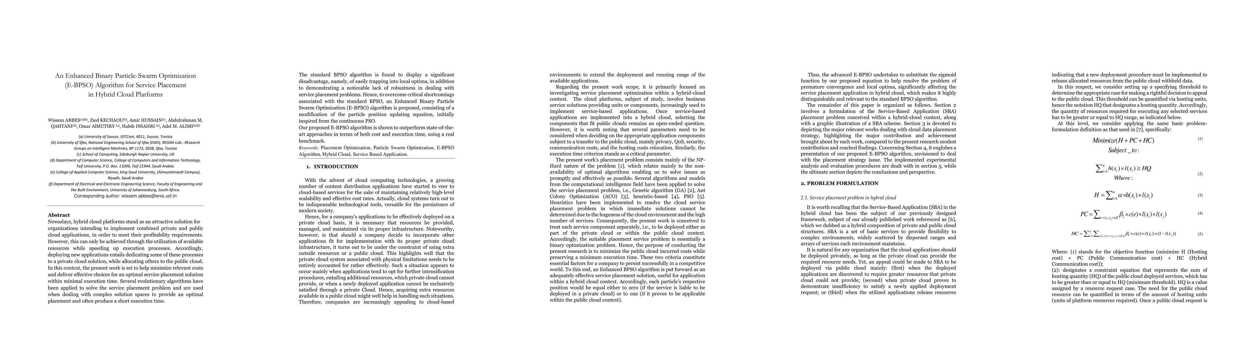 Thumbnail for An Enhanced Binary Particle-Swarm Optimization (E-BPSO) Algorithm for
  Service Placement in Hybrid Cloud Platforms