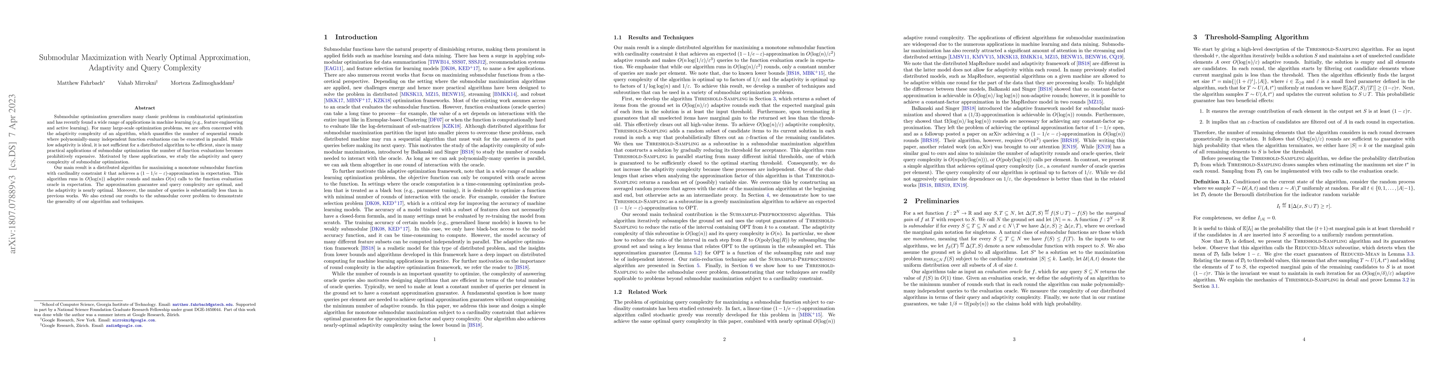 Thumbnail for Submodular Maximization with Nearly Optimal Approximation, Adaptivity
  and Query Complexity