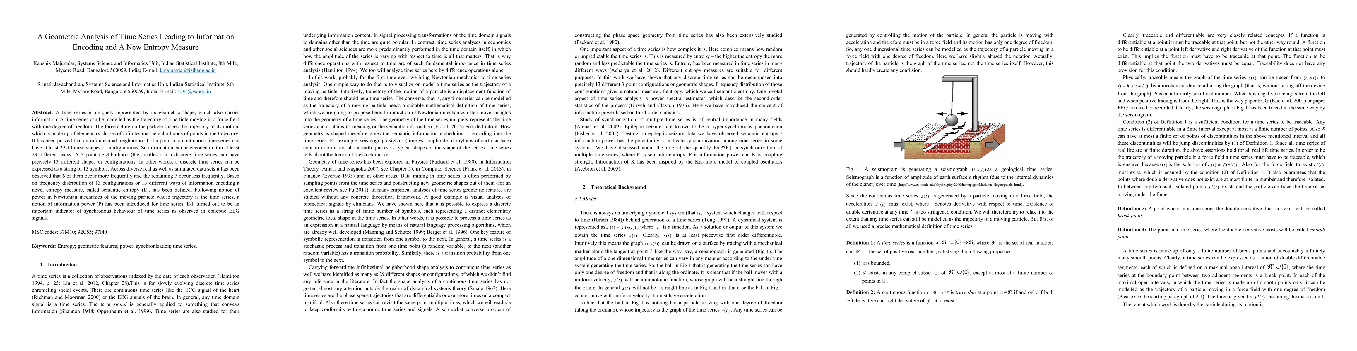 Thumbnail for A Geometric Analysis of Time Series Leading to Information Encoding and
  a New Entropy Measure