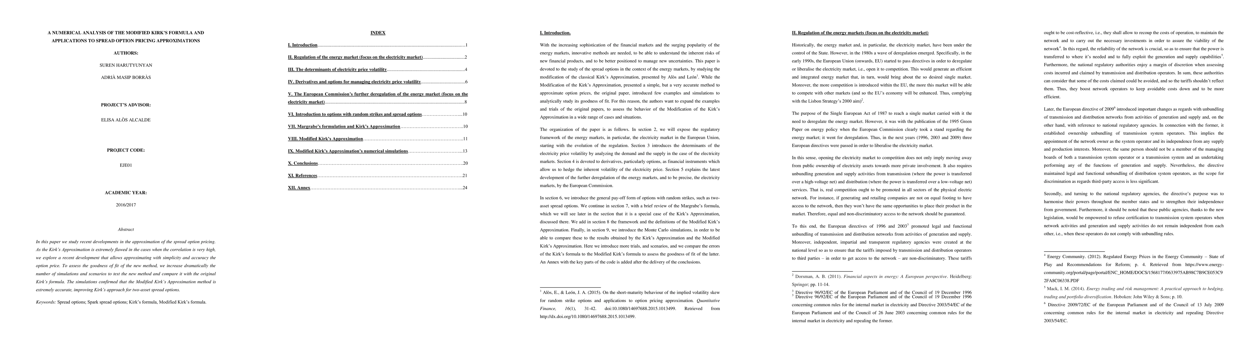 Thumbnail for A Numerical Analysis of the Modified Kirk's Formula and Applications to
  Spread Option Pricing Approximations a numerical analysis of the modified
  kirk's formula and applications to spread option pricing approximations