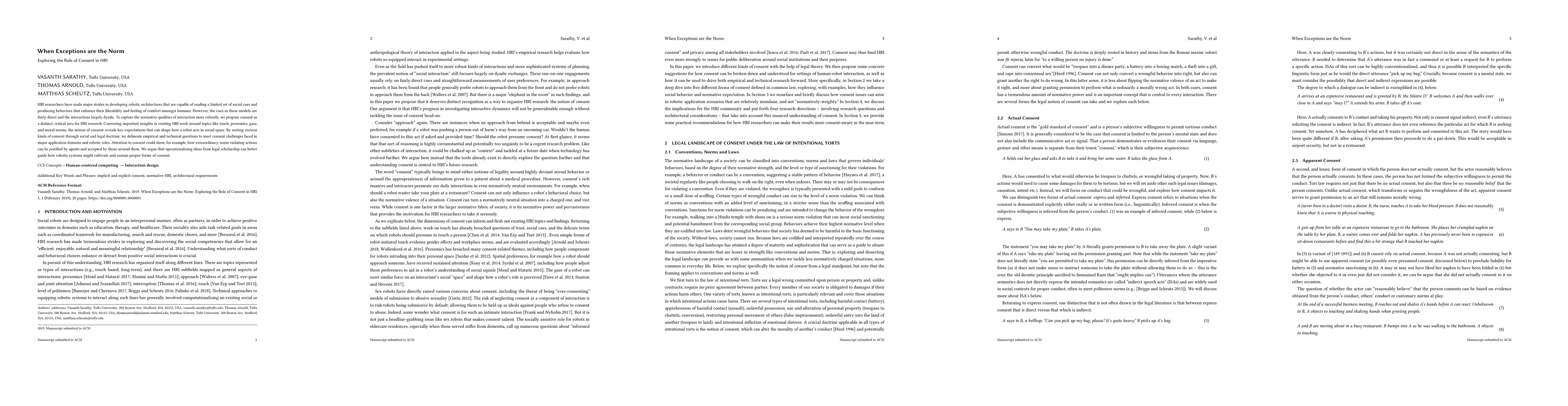 Thumbnail for When Exceptions are the Norm: Exploring the Role of Consent in HRI
