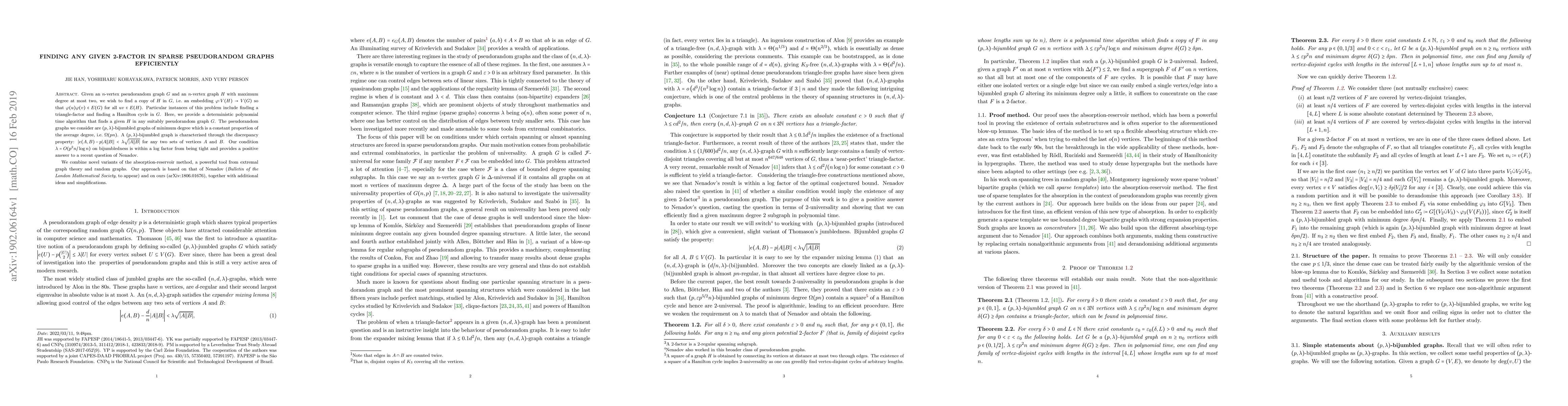 Thumbnail for Finding any given 2-factor in sparse pseudorandom graphs efficiently