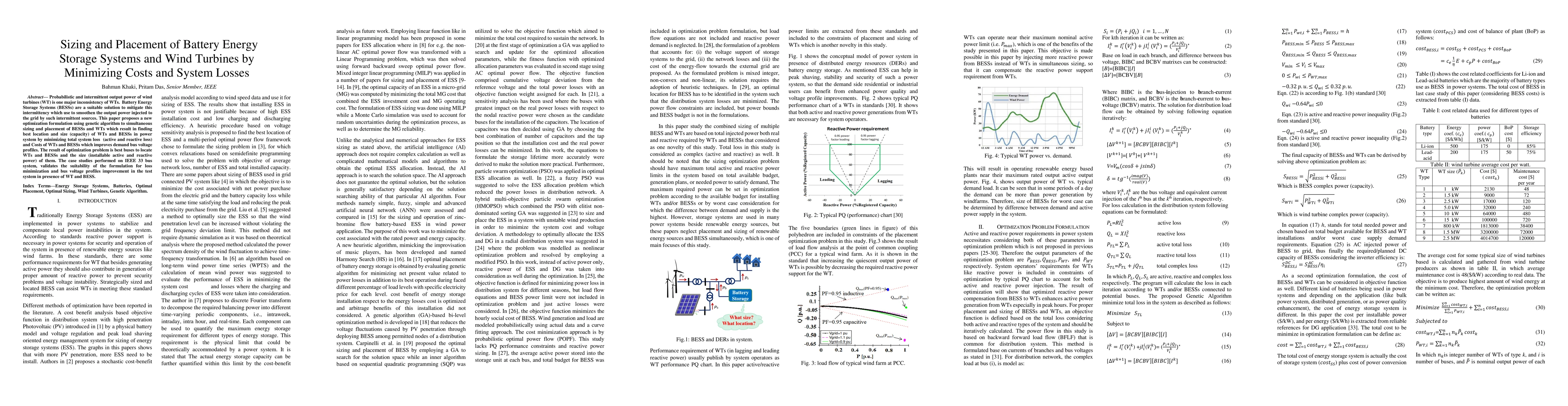 Thumbnail for Sizing and Placement of Battery Energy Storage Systems and Wind Turbines
  by Minimizing Costs and System Losses