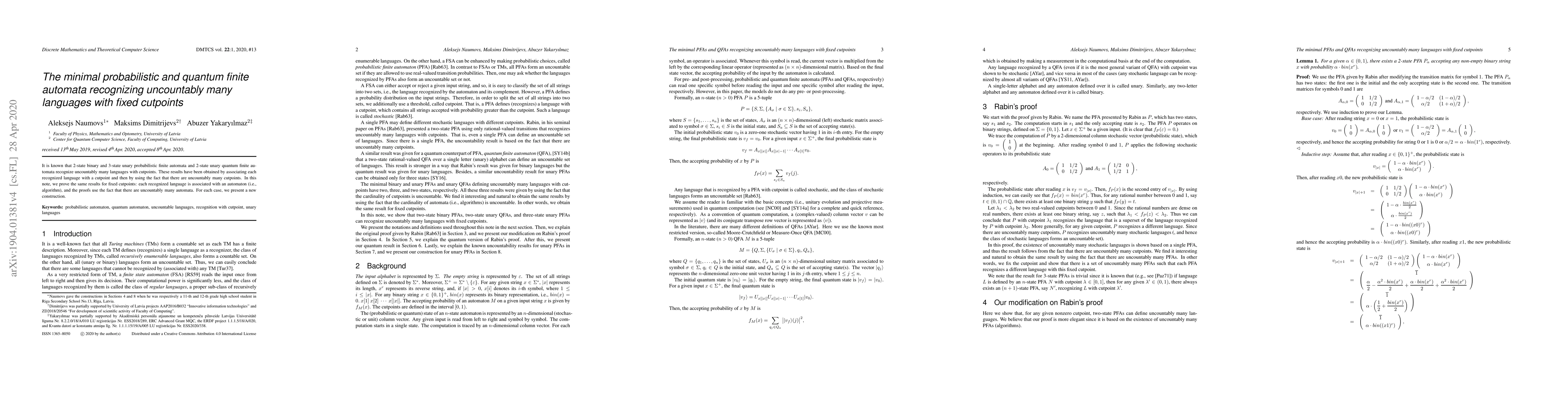 Thumbnail for The minimal probabilistic and quantum finite automata recognizing
  uncountably many languages with fixed cutpoints