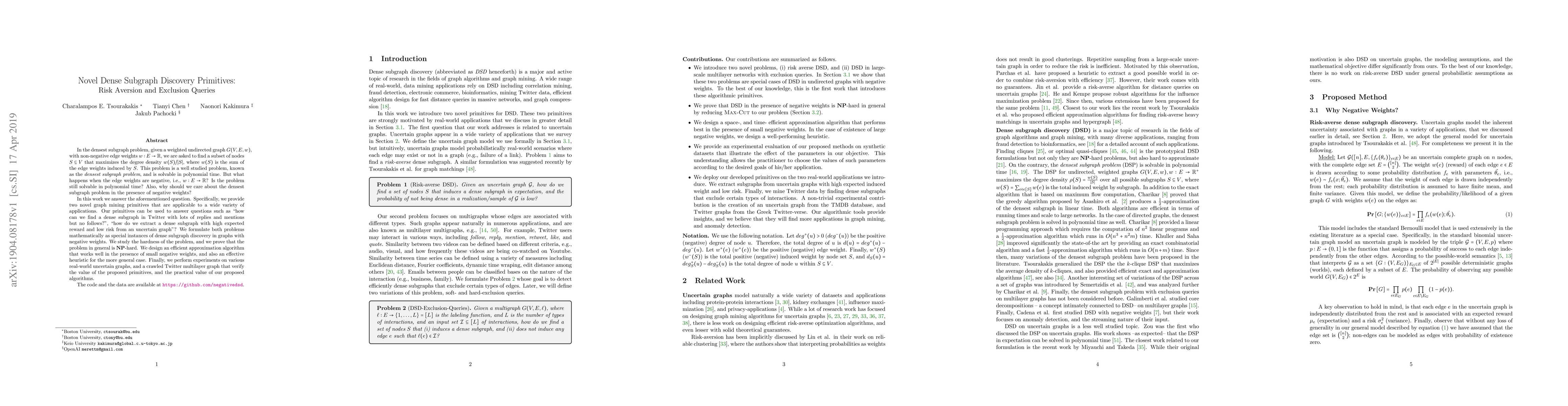 Thumbnail for Novel Dense Subgraph Discovery Primitives: Risk Aversion and Exclusion
  Queries