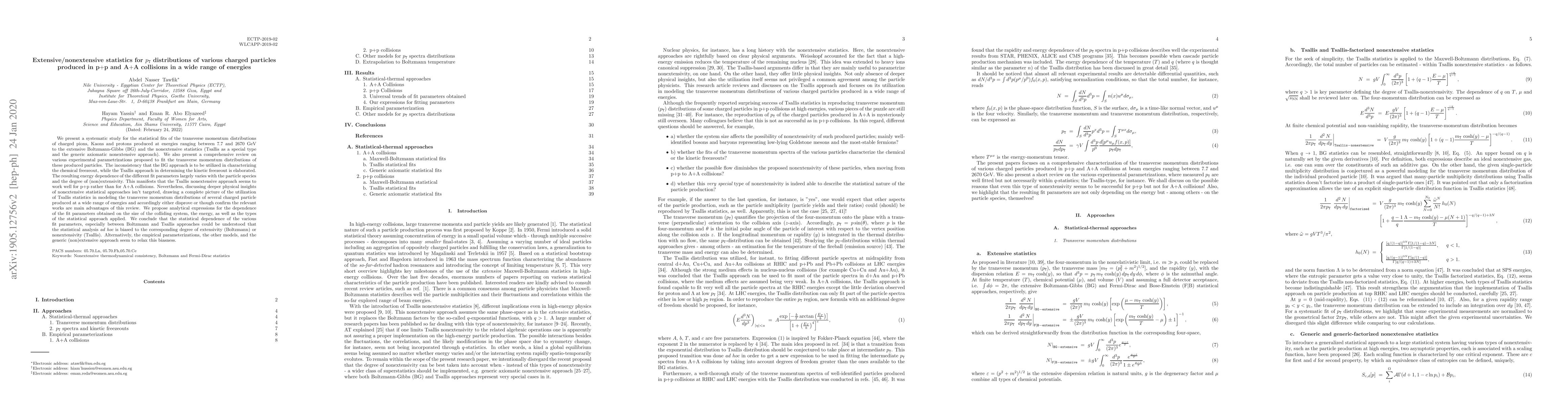 Thumbnail for Extensive/nonextensive statistics for $p_T$ distributions of various
  charged particles produced in p+p and A+A collisions in a wide range of
  energies