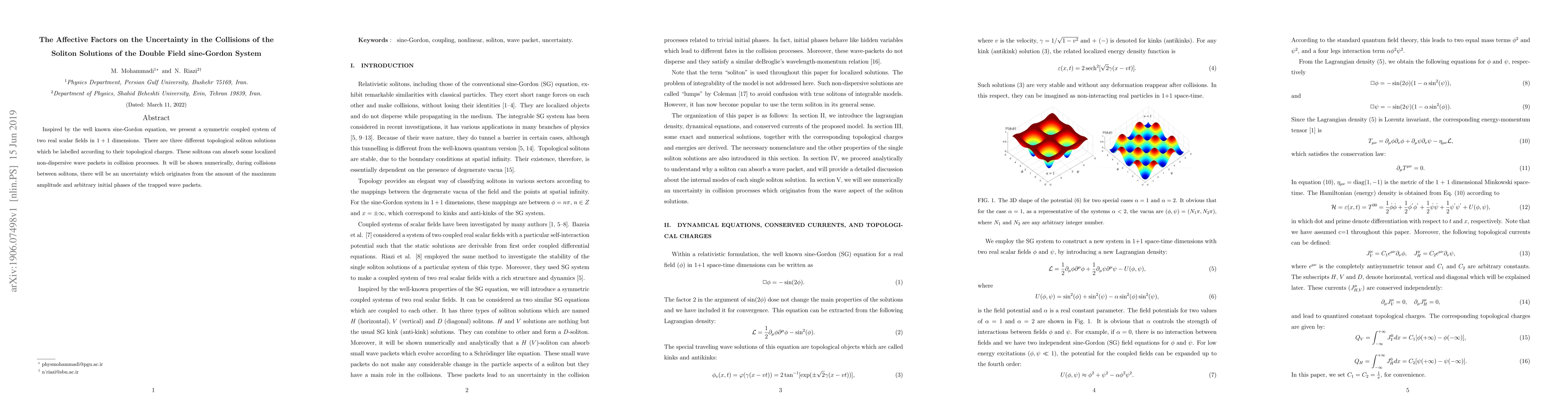 Thumbnail for The Affective Factors on the Uncertainty in the Collisions of the
  Soliton Solutions of the Double Field sine-Gordon System