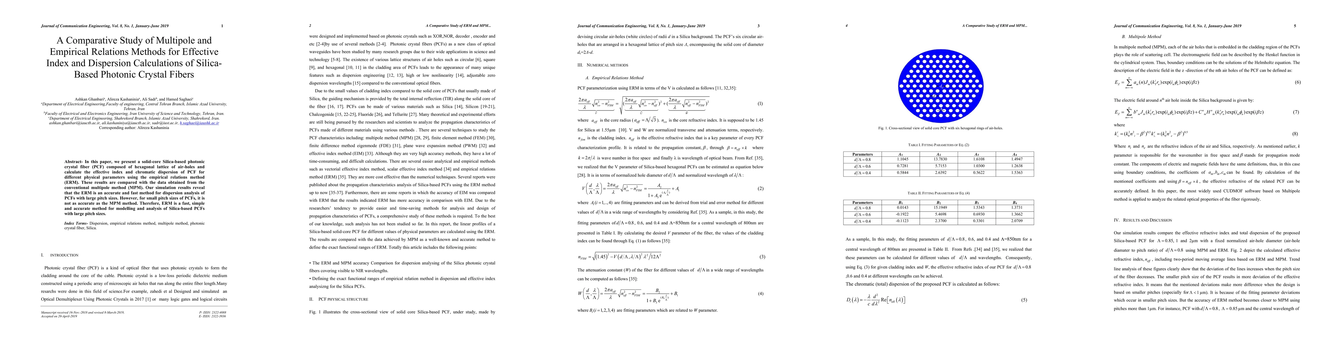 Thumbnail for A Comparative Study of Multipole and Empirical Relations Methods for
  Effective Index and Dispersion Calculations of Silica-Based Photonic Crystal
  Fibers