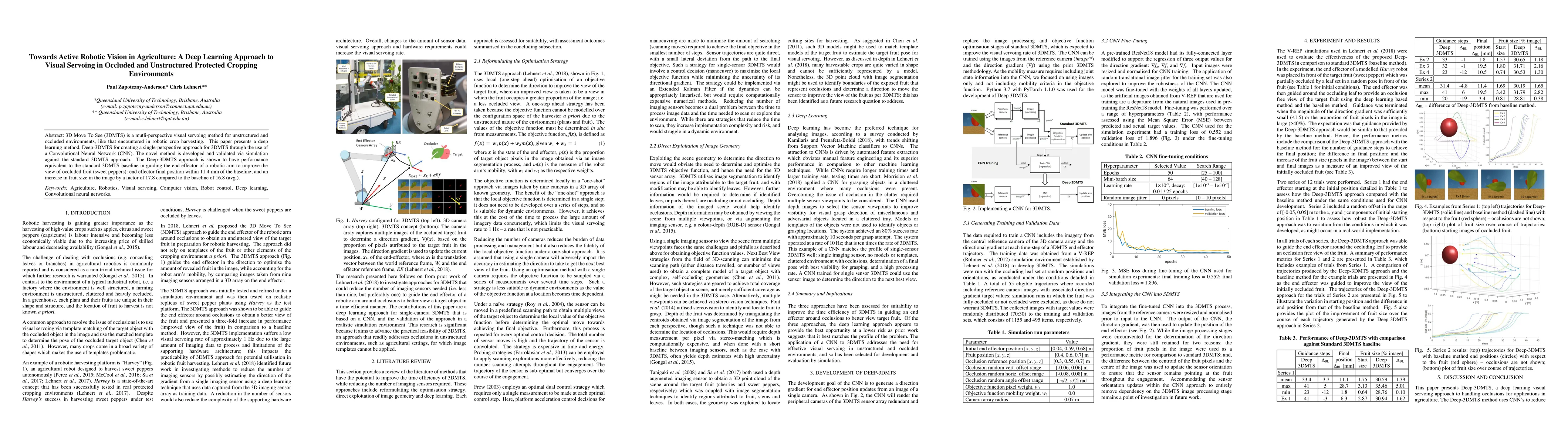 Thumbnail for Towards Active Robotic Vision in Agriculture: A Deep Learning Approach
  to Visual Servoing in Occluded and Unstructured Protected Cropping
  Environments