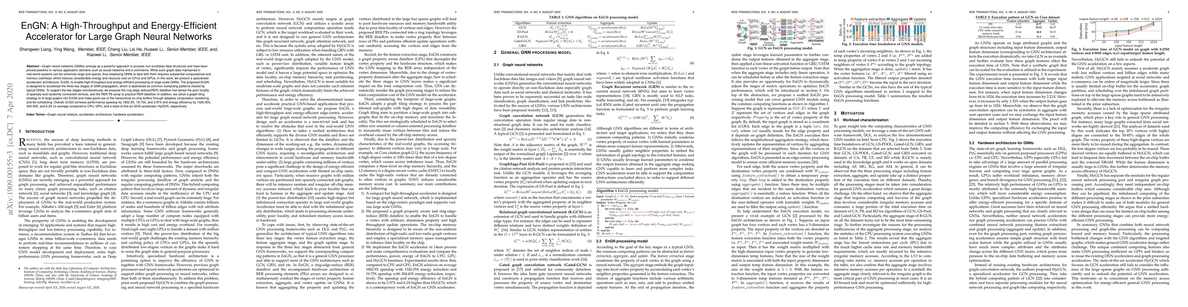 Thumbnail for EnGN: A High-Throughput and Energy-Efficient Accelerator for Large Graph
  Neural Networks
