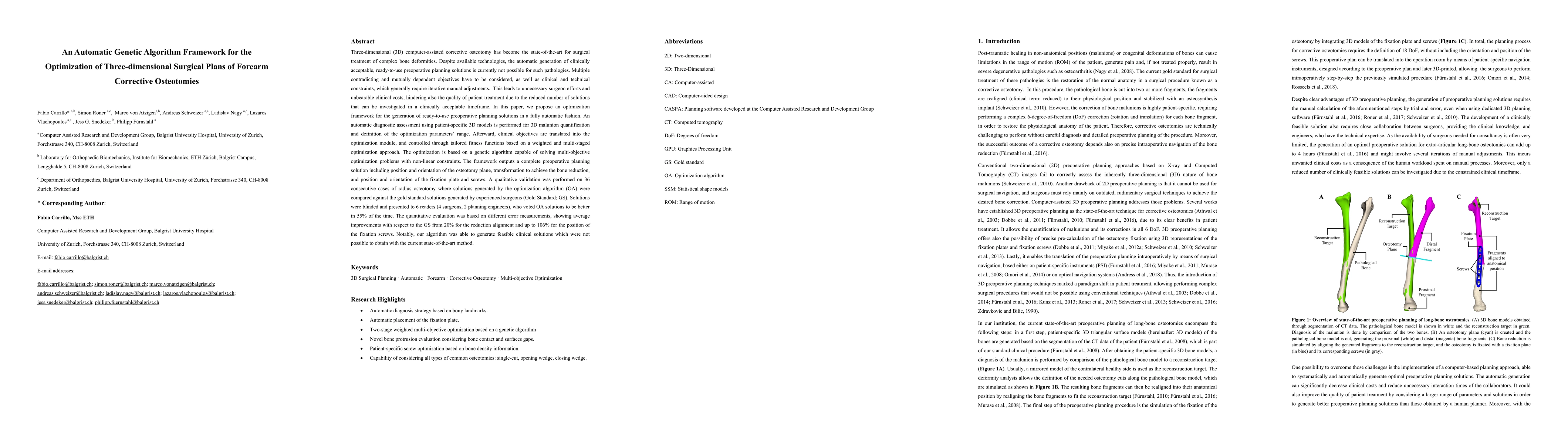 Thumbnail for An Automatic Genetic Algorithm Framework for the Optimization of
  Three-dimensional Surgical Plans of Forearm Corrective Osteotomies