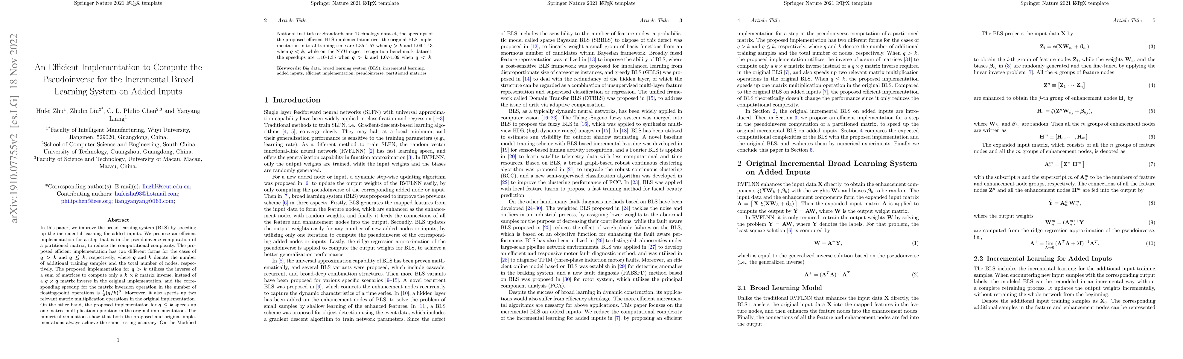 Thumbnail for Reducing the Computational Complexity of Pseudoinverse for the
  Incremental Broad Learning System on Added Inputs
