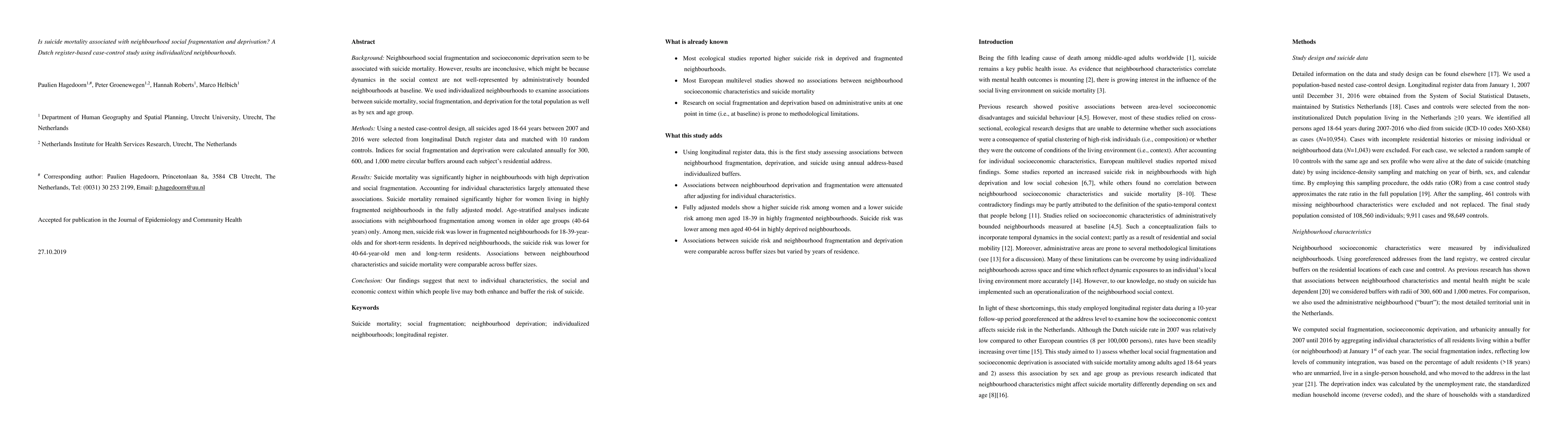 Thumbnail for Is suicide mortality associated with neighbourhood social fragmentation
  and deprivation? A Dutch register-based case-control study using
  individualized neighbourhoods