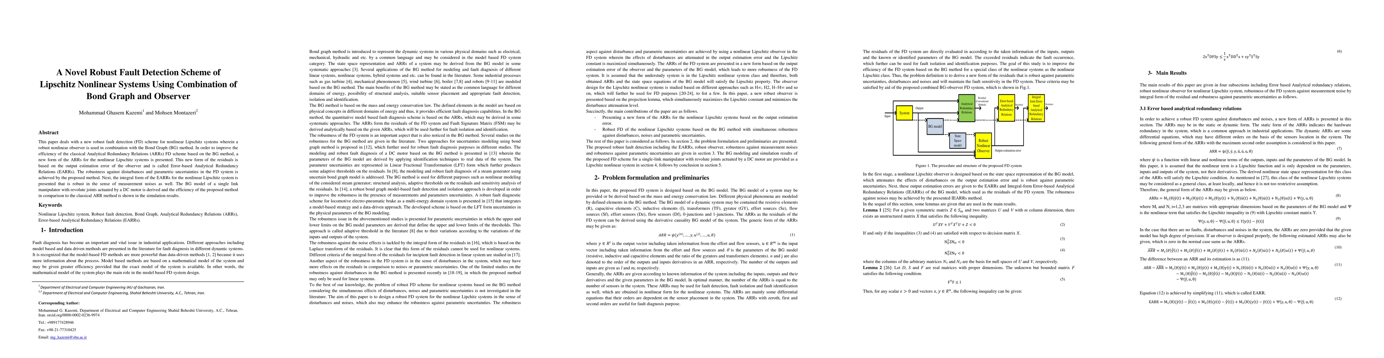 Thumbnail for A Novel Robust Fault Detection Scheme of Lipschitz Nonlinear Systems
  Using Combination of Bond Graph and Observer
