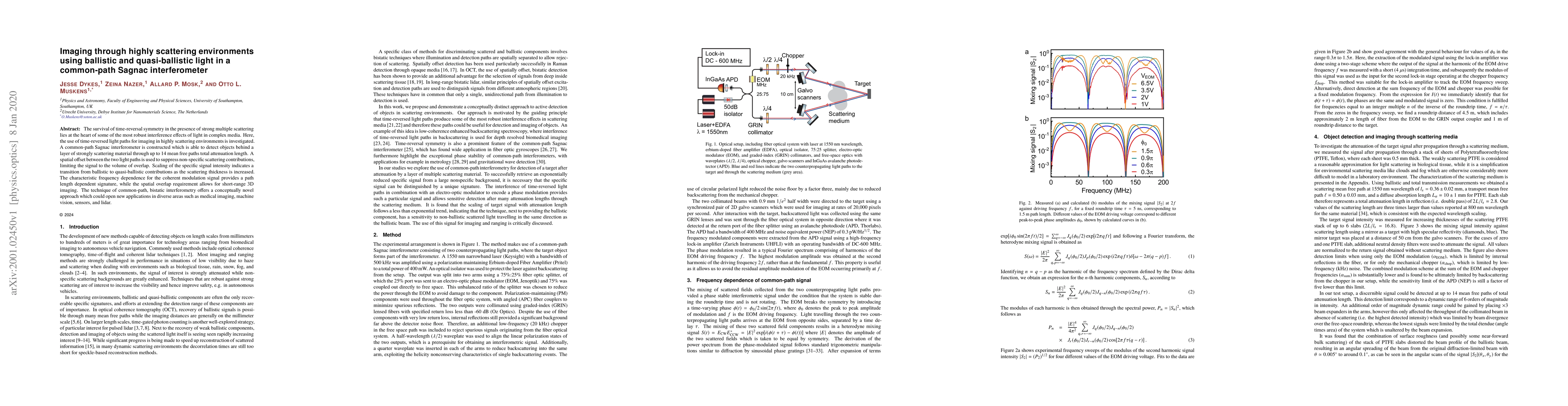 Thumbnail for Imaging through highly scattering environments using ballistic and
  quasi-ballistic light in a common-path Sagnac interferometer