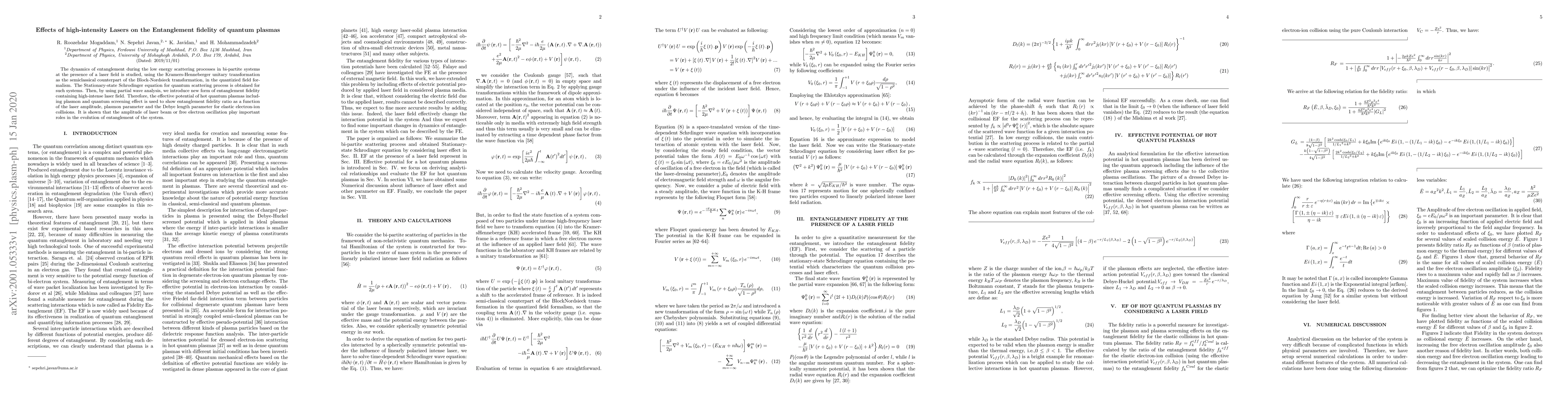 Thumbnail for Effects of high intensity Lasers on the Entanglement fidelity of quantum
  plasmas