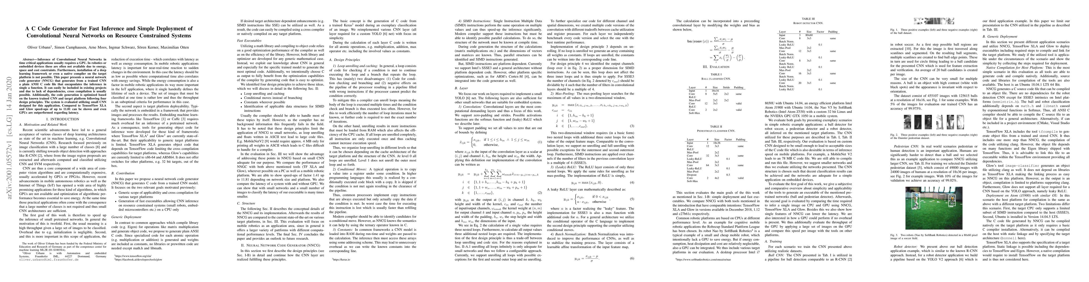 Thumbnail for A C Code Generator for Fast Inference and Simple Deployment of
  Convolutional Neural Networks on Resource Constrained Systems