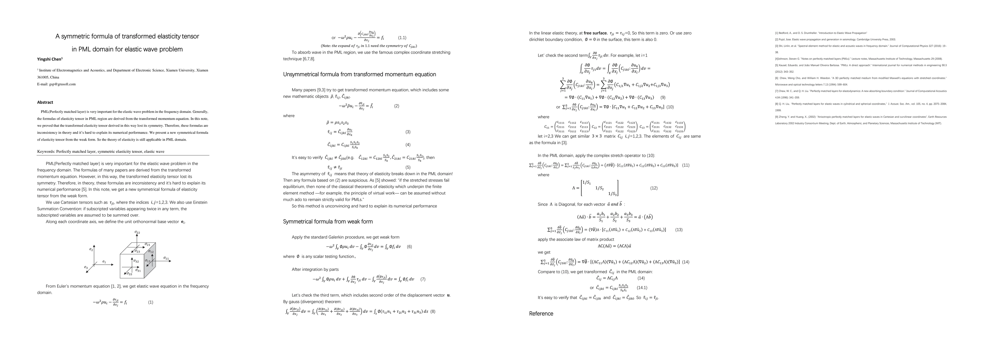 Thumbnail for A symmetric formula of transformed elasticity tensor in PML domain for
  elastic wave problem