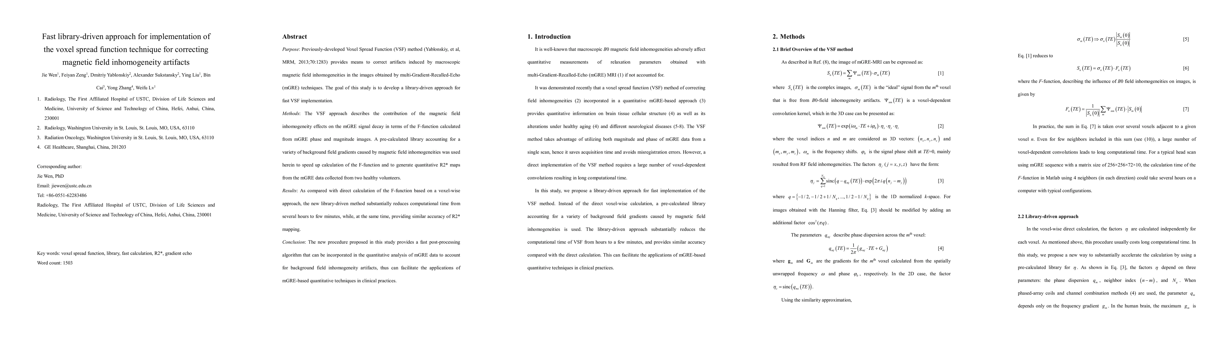 Thumbnail for Fast library-driven approach for implementation of the voxel spread
  function technique for correcting magnetic field inhomogeneity artifacts