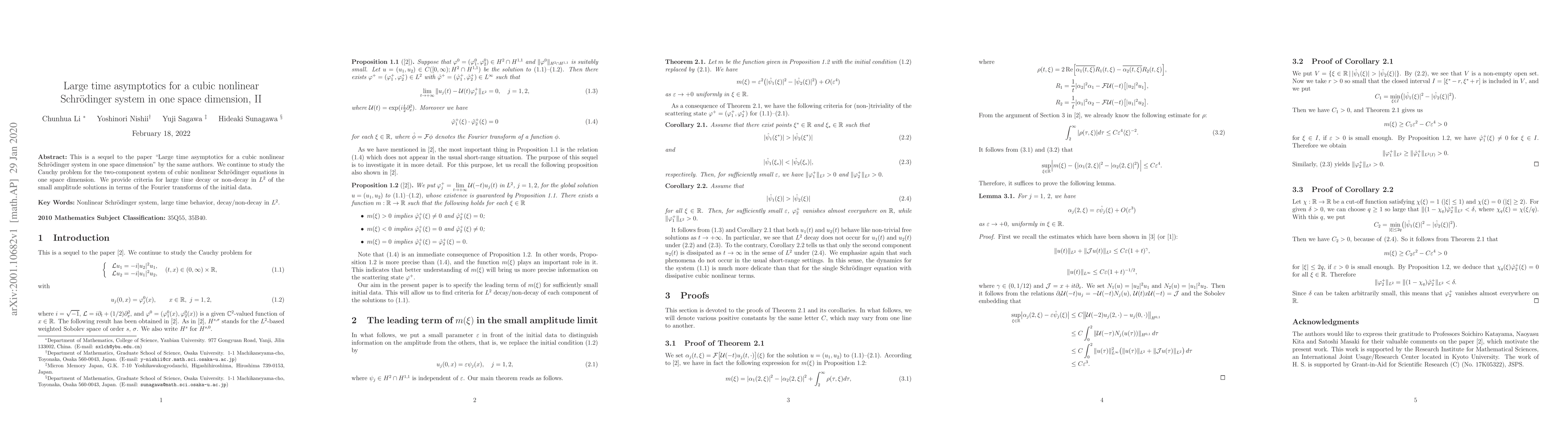Thumbnail for Large time asymptotics for a cubic nonlinear Schr\"odinger system in one
  space dimension, II