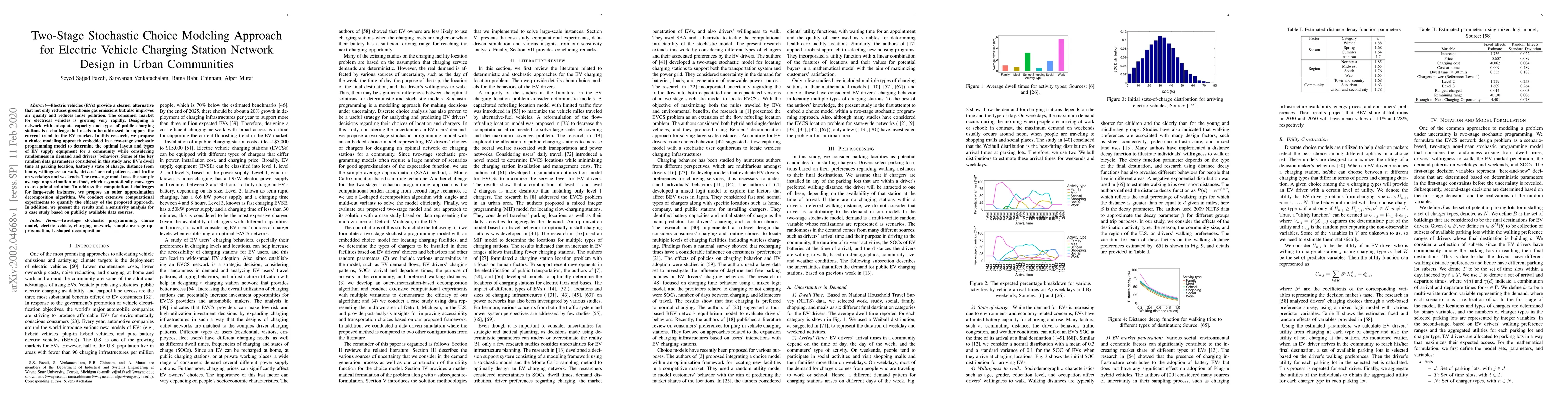 Thumbnail for Two-Stage Stochastic Choice Modeling Approach for Electric Vehicle
  Charging Station Network Design in Urban Communities