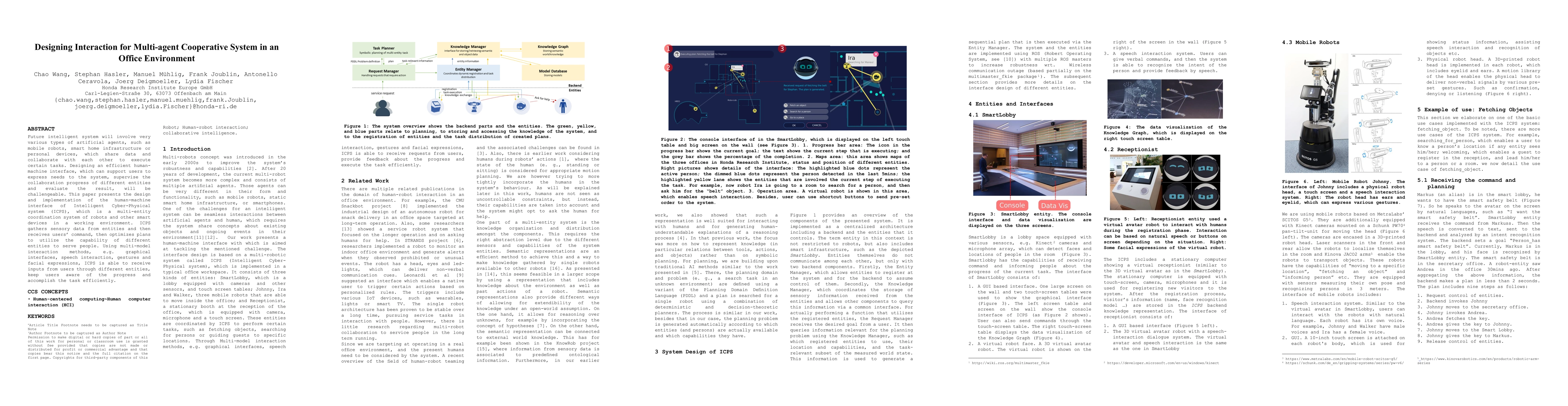 Thumbnail for Designing Interaction for Multi-agent Cooperative System in an Office
  Environment