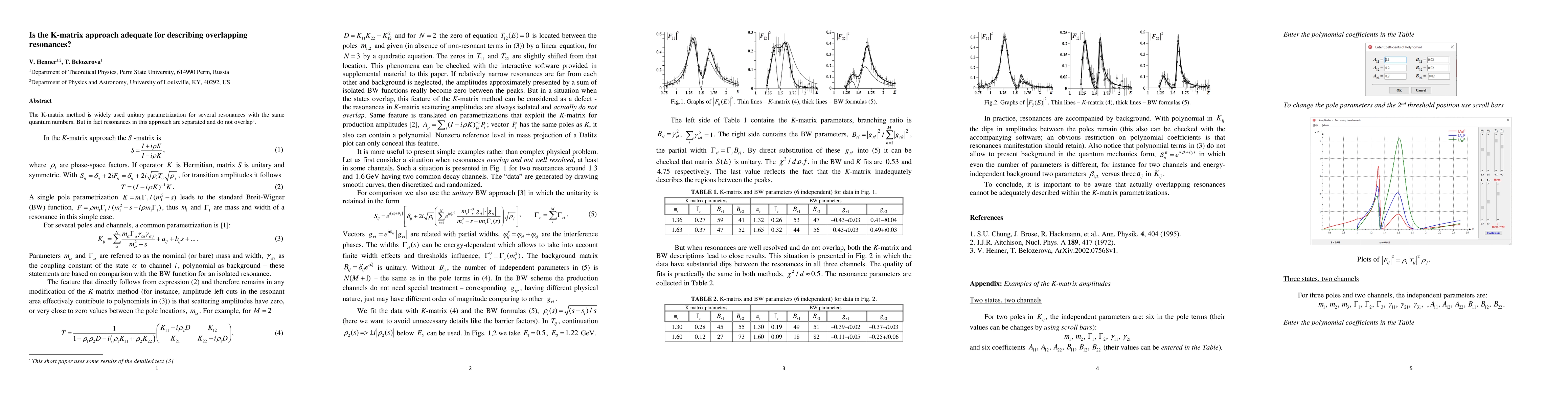 Thumbnail for Is the K-matrix approach adequate for describing overlapping resonances?