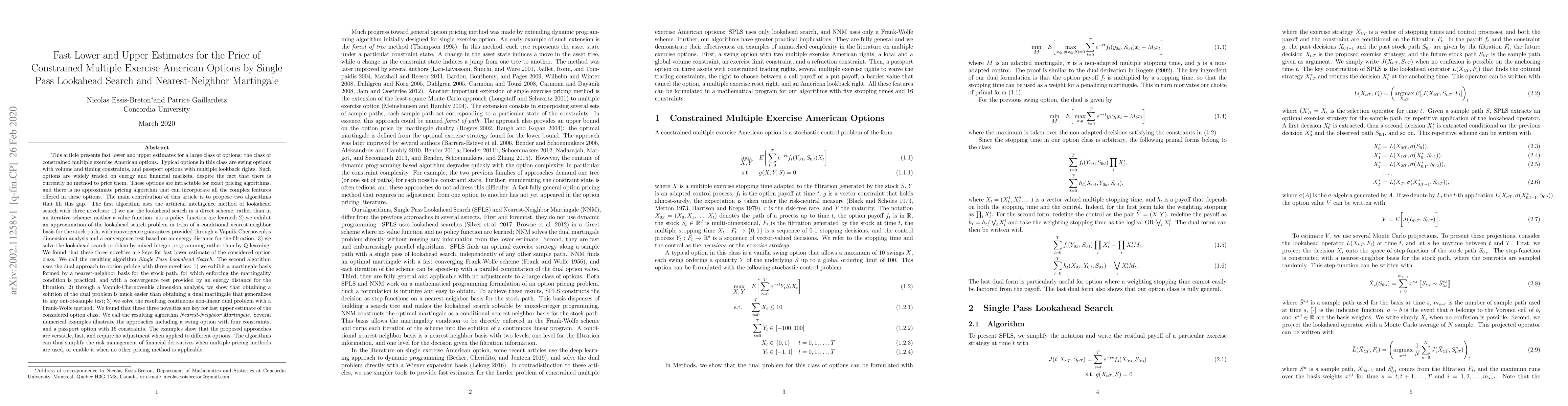Thumbnail for Fast Lower and Upper Estimates for the Price of Constrained Multiple
  Exercise American Options by Single Pass Lookahead Search and
  Nearest-Neighbor Martingale