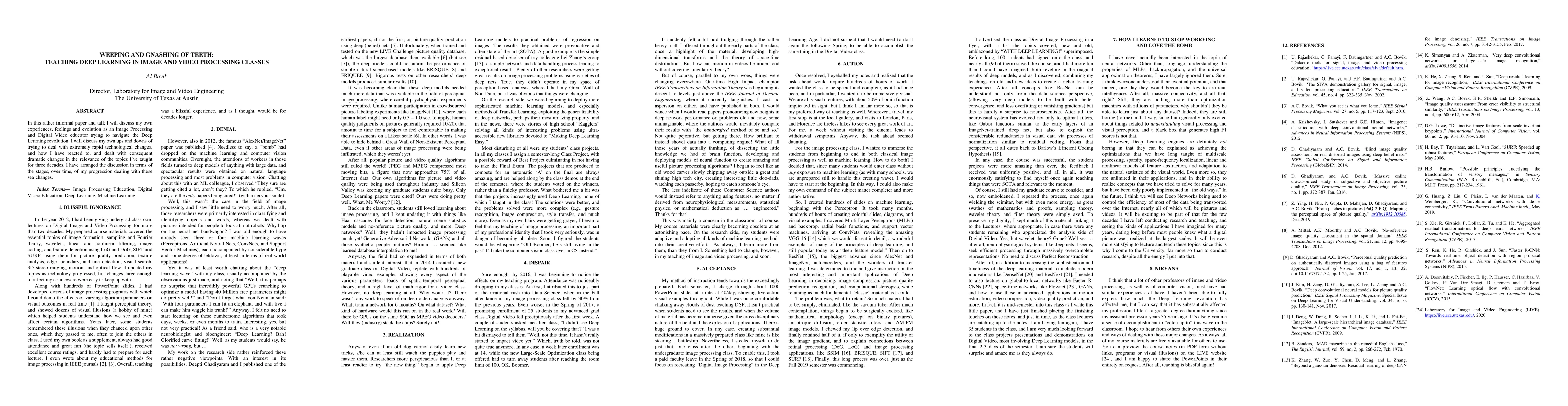 Thumbnail for Weeping and Gnashing of Teeth: Teaching Deep Learning in Image and Video
  Processing Classes