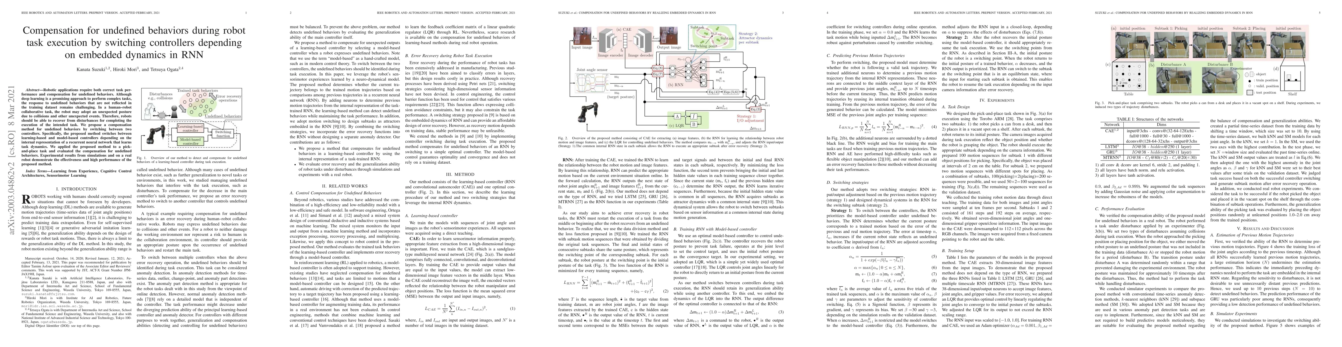 Thumbnail for Compensation for undefined behaviors during robot task execution by
  switching controllers depending on embedded dynamics in RNN