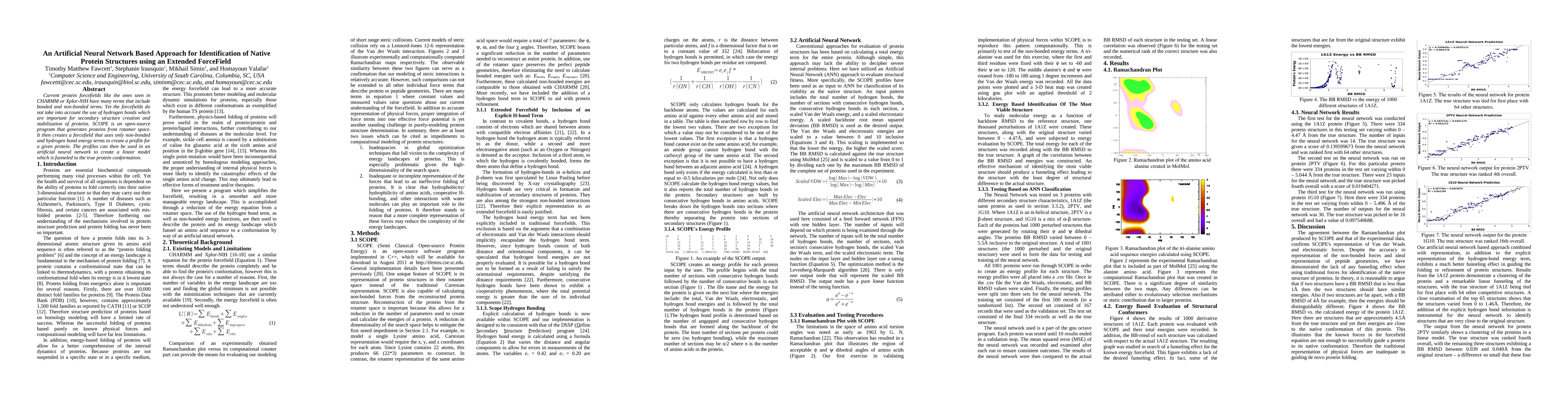 Thumbnail for An Artificial Neural Network Based Approach for Identification of Native
  Protein Structures using an Extended ForceField