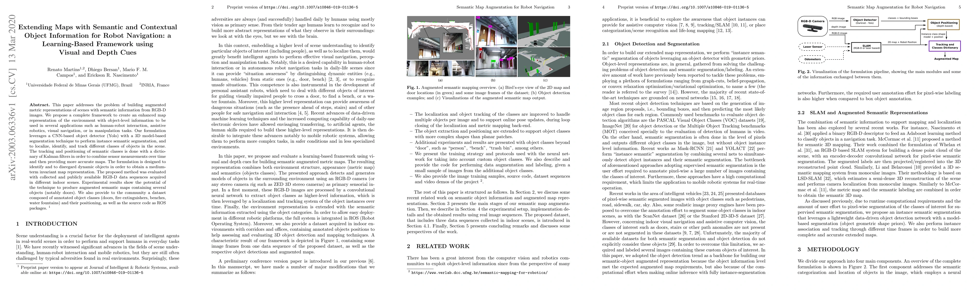 Thumbnail for Extending Maps with Semantic and Contextual Object Information for Robot
  Navigation: a Learning-Based Framework using Visual and Depth Cues