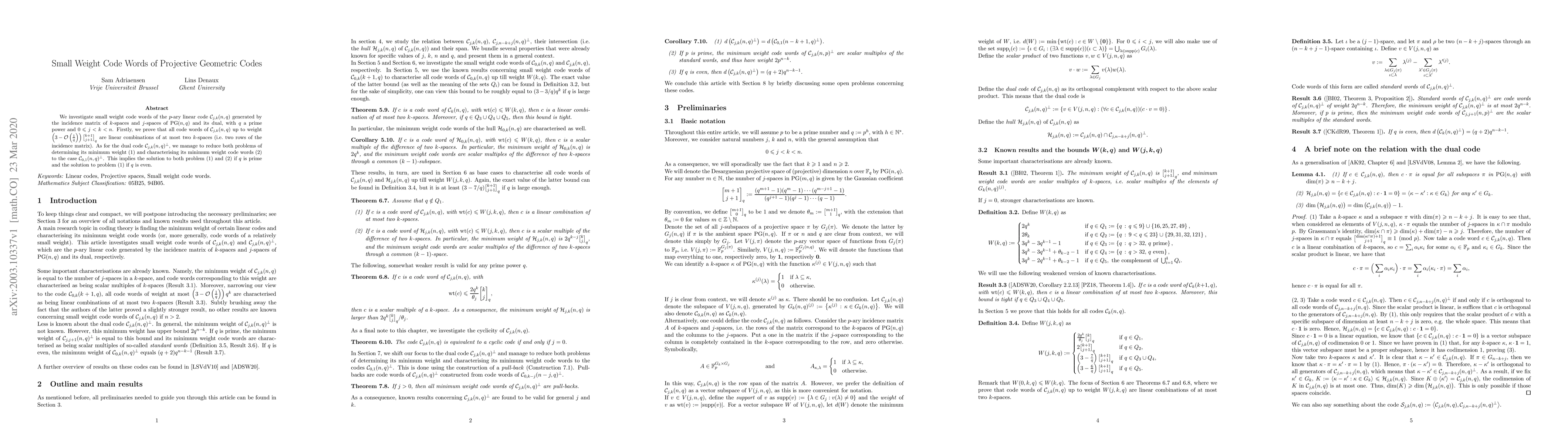 Thumbnail for Small Weight Code Words of Projective Geometric Codes