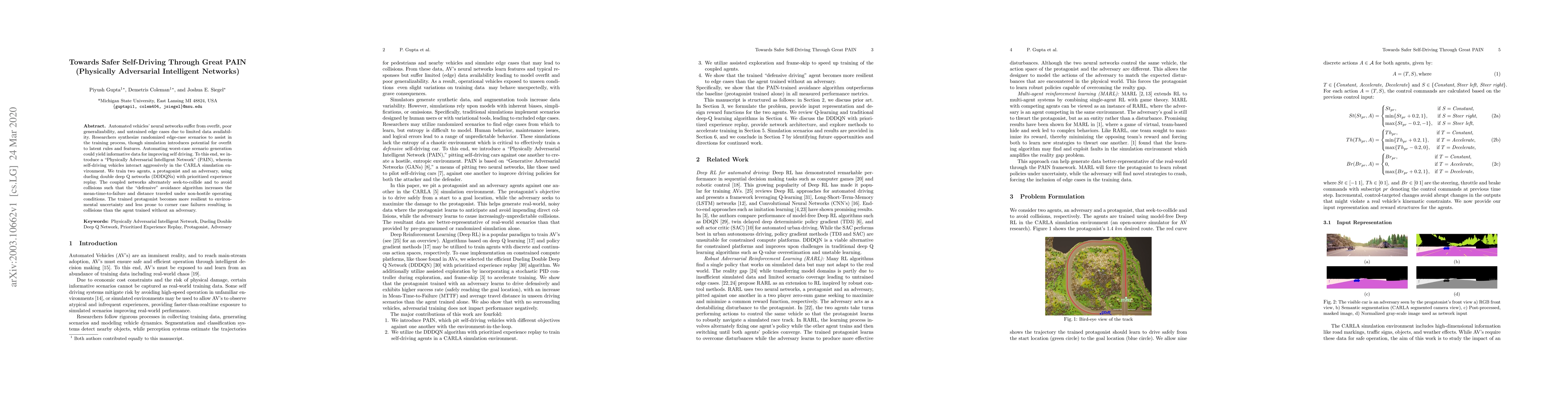 Thumbnail for Towards Safer Self-Driving Through Great PAIN (Physically Adversarial
  Intelligent Networks)