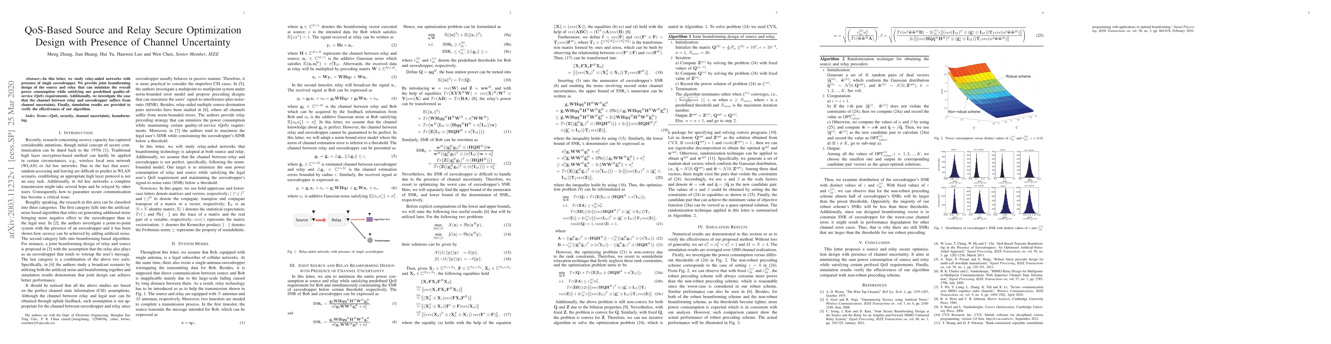 Thumbnail for QoS-Based Source and Relay Secure Optimization Design with Presence of
  Channel Uncertainty