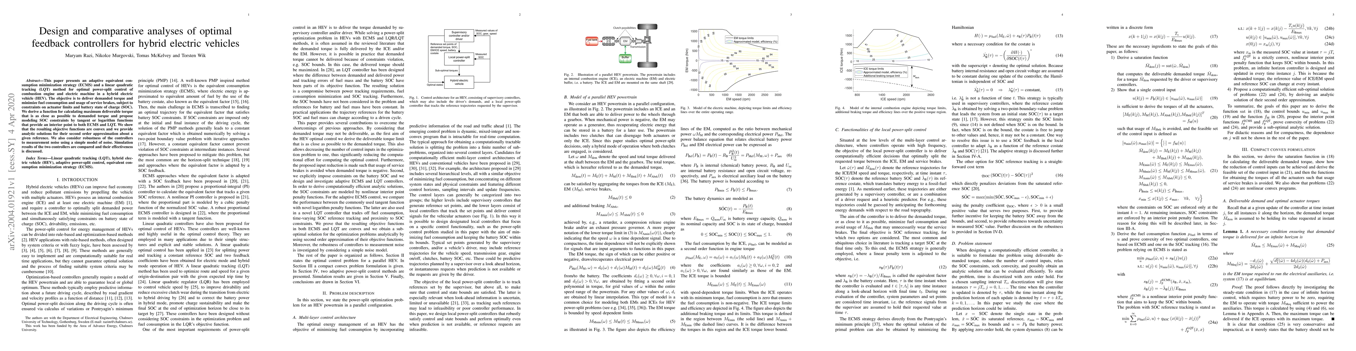 Thumbnail for Design and comparative analyses of optimal feedback controllers for
  hybrid electric vehicles