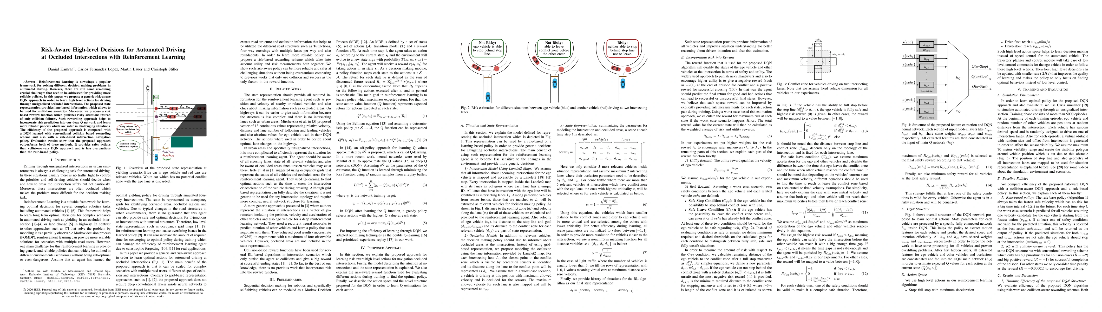 Thumbnail for Risk-Aware High-level Decisions for Automated Driving at Occluded
  Intersections with Reinforcement Learning