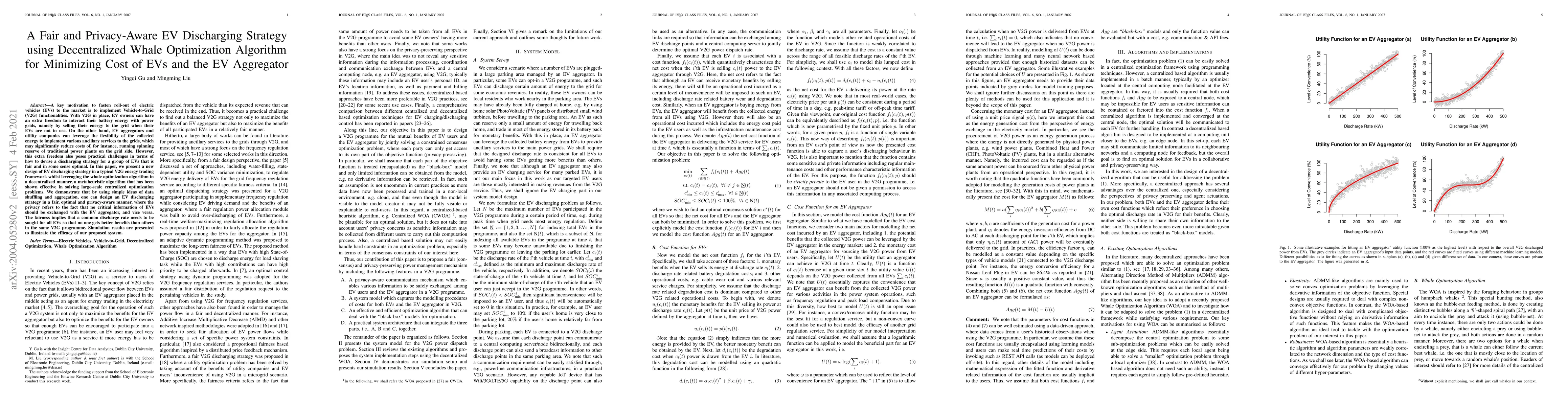 Thumbnail for A Fair and Privacy-Aware EV Discharging Strategy using Decentralized
  Whale Optimization Algorithm for Minimizing Cost of EVs and the EV Aggregator