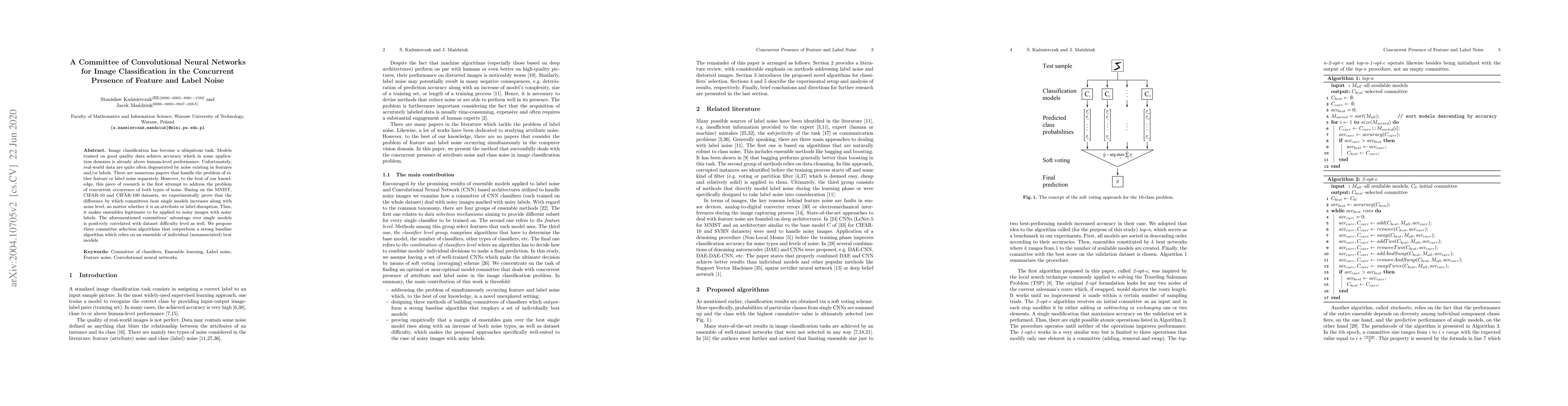 Thumbnail for A Committee of Convolutional Neural Networks for Image Classication in
  the Concurrent Presence of Feature and Label Noise